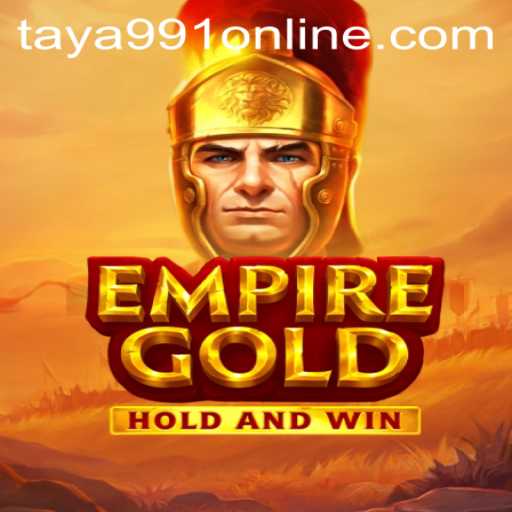Mastering the Realm: A Deep Dive into EmpireGold and Taya991 Online